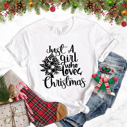 Just A Girl Who Loves Christmas T-Shirt White - Festive women's holiday shirt with 'Just A Girl Who Loves Christmas' design