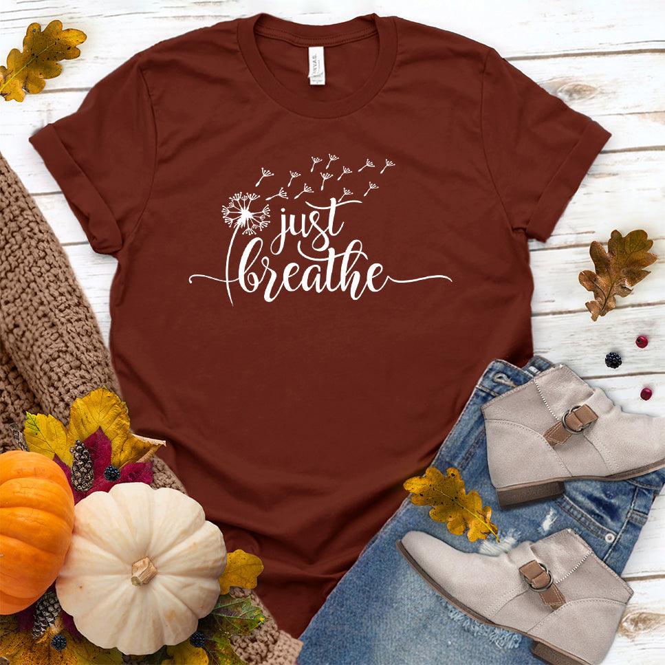 Just Breathe Slowly T-Shirt Rust - Inspirational Just Breathe Slowly T-shirt with dandelion design perfect for relaxed styling.