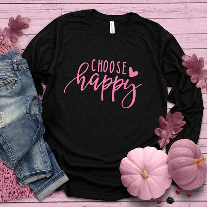 Choose Happy Long Sleeves Pink Edition