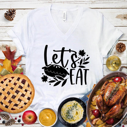 Let's Eat Pie V-Neck White - Graphic tee with 'Let's Eat' and pie design, perfect for food and fun lovers.
