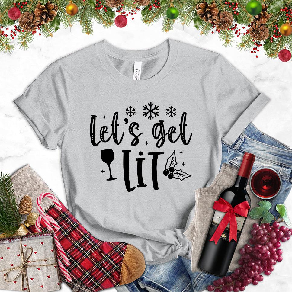 Let's Get Lit T-Shirt - Brooke & Belle
