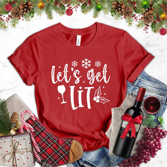 Let's Get Lit T-Shirt - Brooke & Belle