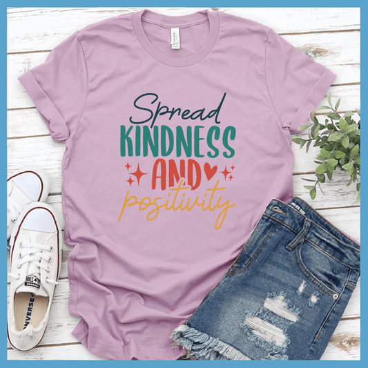 Spread Kindness And Positivity T-Shirt Colored Edition - Brooke & Belle