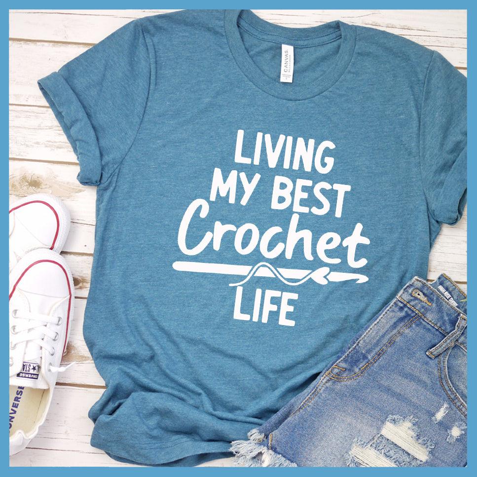 Living My Best Crochet Life T-Shirt - Brooke & Belle