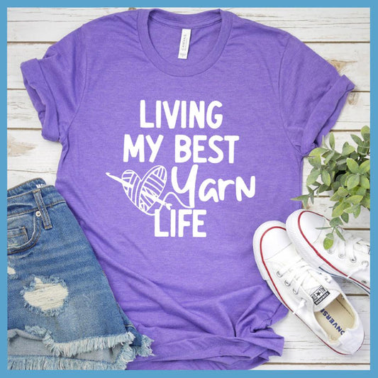 Living My Best Yarn Life T-Shirt - Brooke & Belle