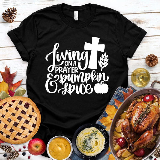 Living On A Prayer & Pumpkin Spice T-Shirt - Brooke & Belle