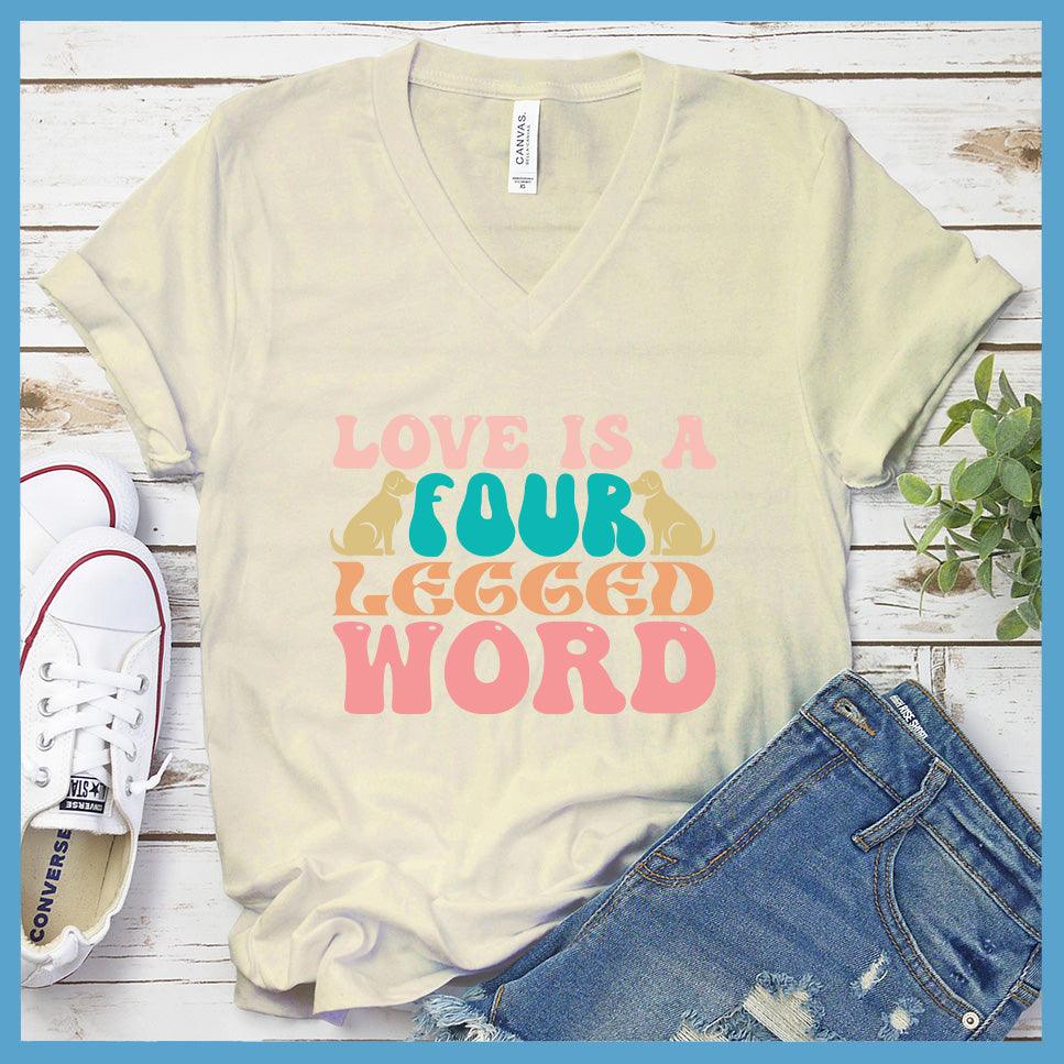 Love Is A Four Legged Word Colored Print V-Neck