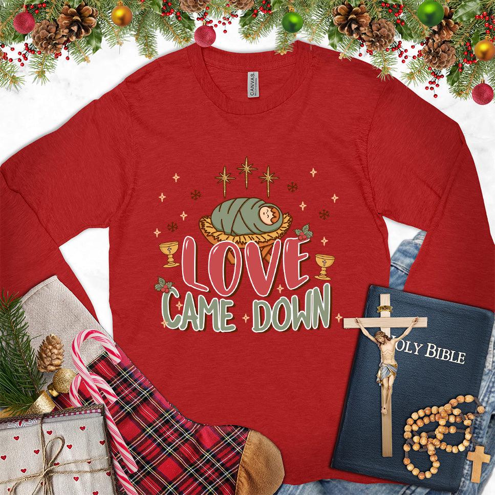 Love Came Down Colored Edition Long Sleeves Red - Joyful 'Love Came Down' graphic long sleeve tee with Christmas decorations