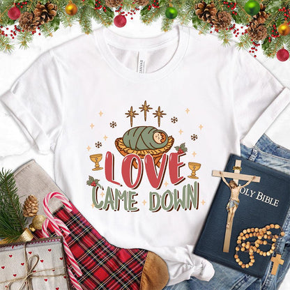 Love Came Down Colored Edition T-Shirt - Brooke & Belle
