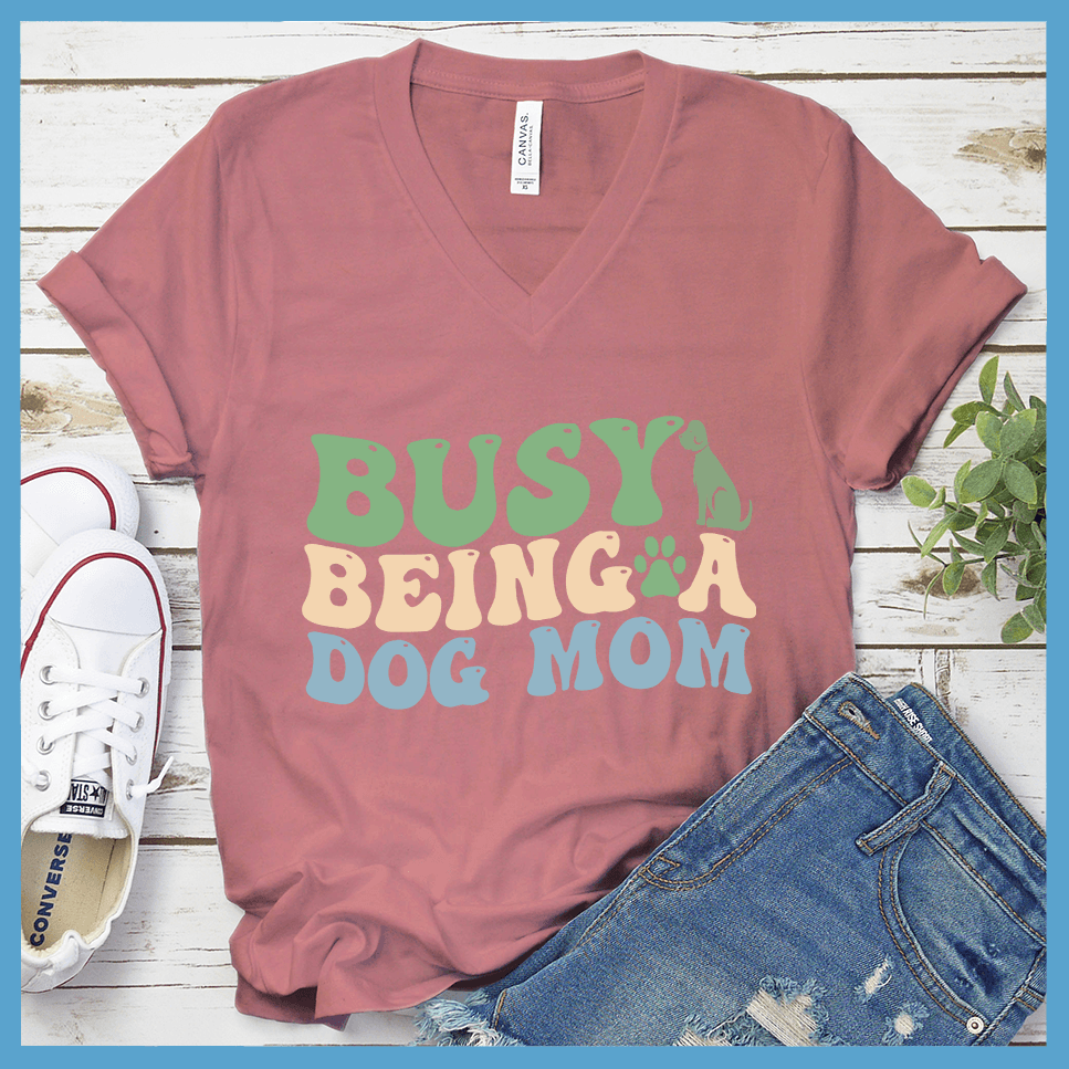 Busy Being A Dog Mom Colored Print V-Neck - Brooke & Belle