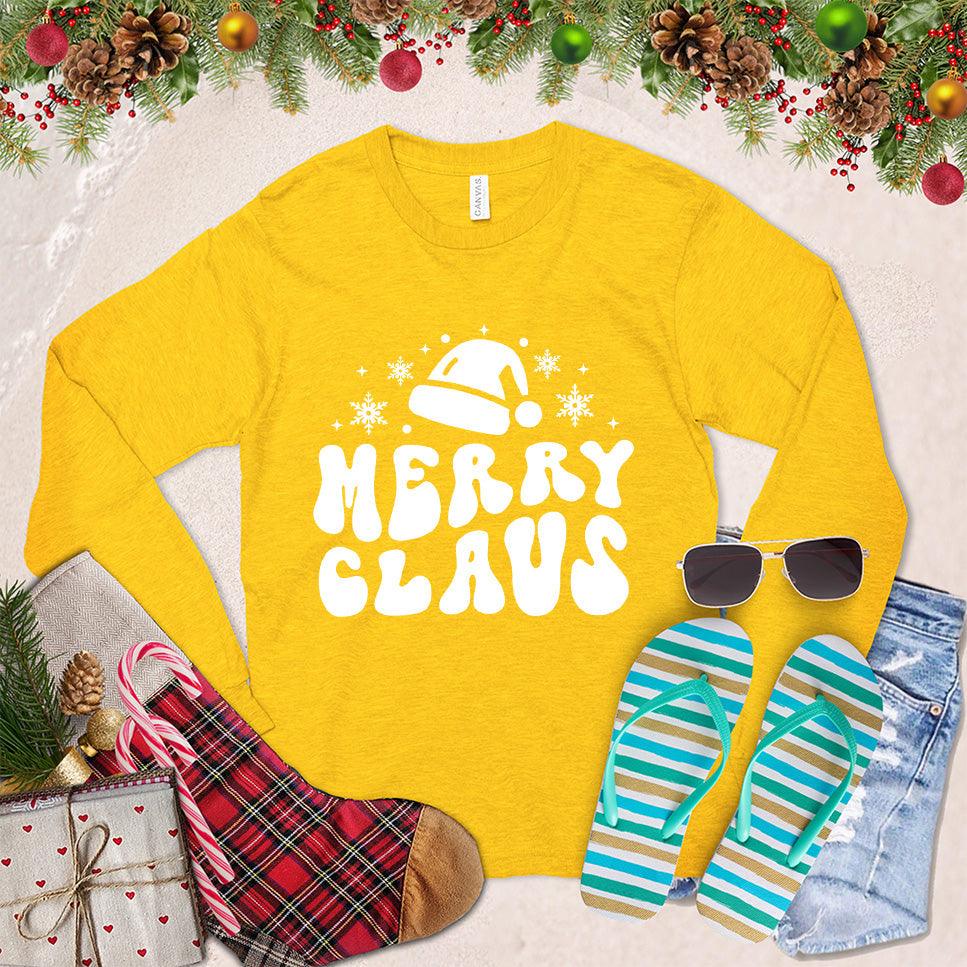 Merry Claus Long Sleeves Gold - Holiday-themed long sleeve shirt with jovial "Merry Claus" print and festive design elements.