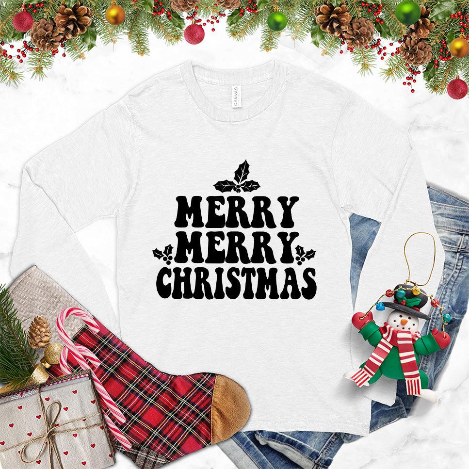 Merry Merry Christmas Version 2 Long Sleeves White - Festive long sleeve tee with "MERRY MERRY CHRISTMAS" text, perfect for holiday celebrations.