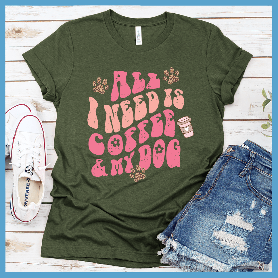 All I Need Is Coffee & My Dog T-Shirt Colored Edition - Brooke & Belle