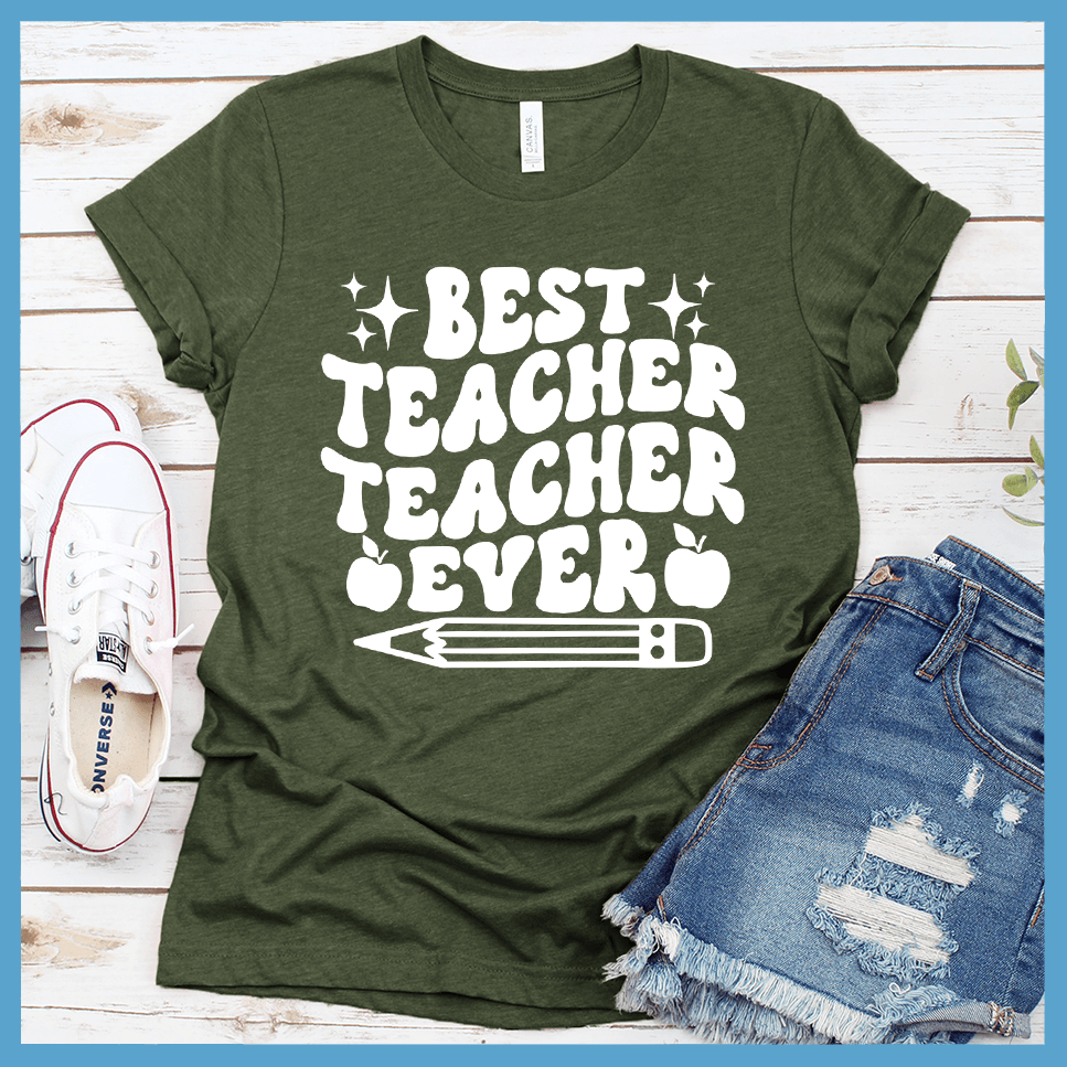 Best Teacher Ever T-Shirt - Brooke & Belle