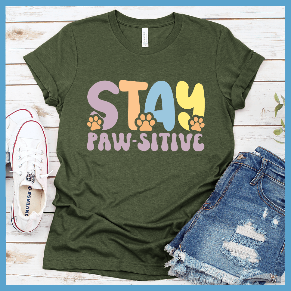 Stay Paw-Sitive Colored Print Version 1 T-Shirt - Brooke & Belle