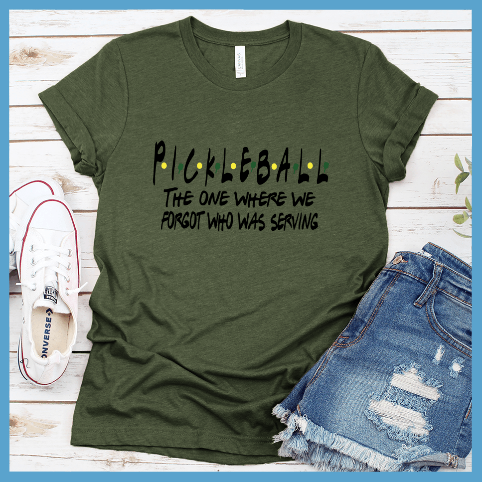 Pickleball The One Where We Forgot Who Was Serving T-Shirt Colored Edition - Brooke & Belle