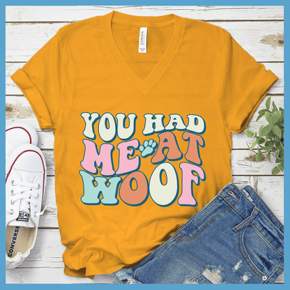 You Had Me At Woof Colored Print V-Neck
