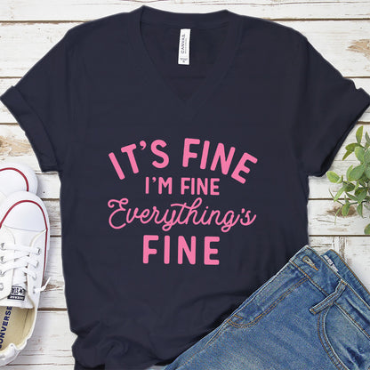 It's Fine I'm Fine V-Neck Pink Edition