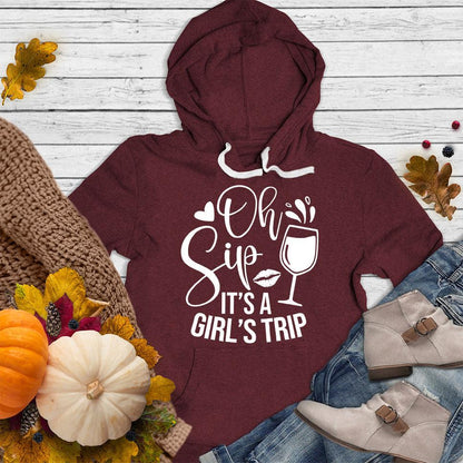 Oh Sip It's A Girl's Trip Hoodie Maroon - Whimsical hoodie with playful girl's trip quote, perfect for travel and friendship celebrations.