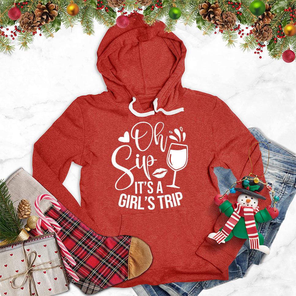 Oh Sip It's A Girl's Trip Hoodie Red - Whimsical hoodie with playful girl's trip quote, perfect for travel and friendship celebrations.