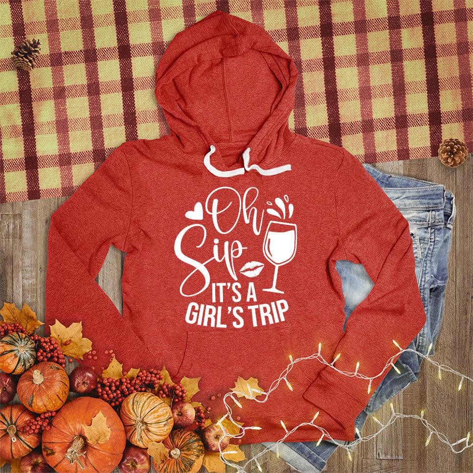Oh Sip It's A Girl's Trip Hoodie - Brooke & Belle