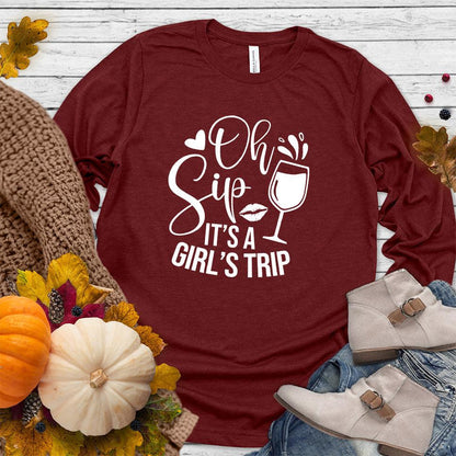 Oh Sip It's A Girl's Trip Long Sleeves Cardinal - Long sleeve shirt with 'Oh Sip It's A Girl's Trip' text and wine glass design, perfect for group travel and bonding.