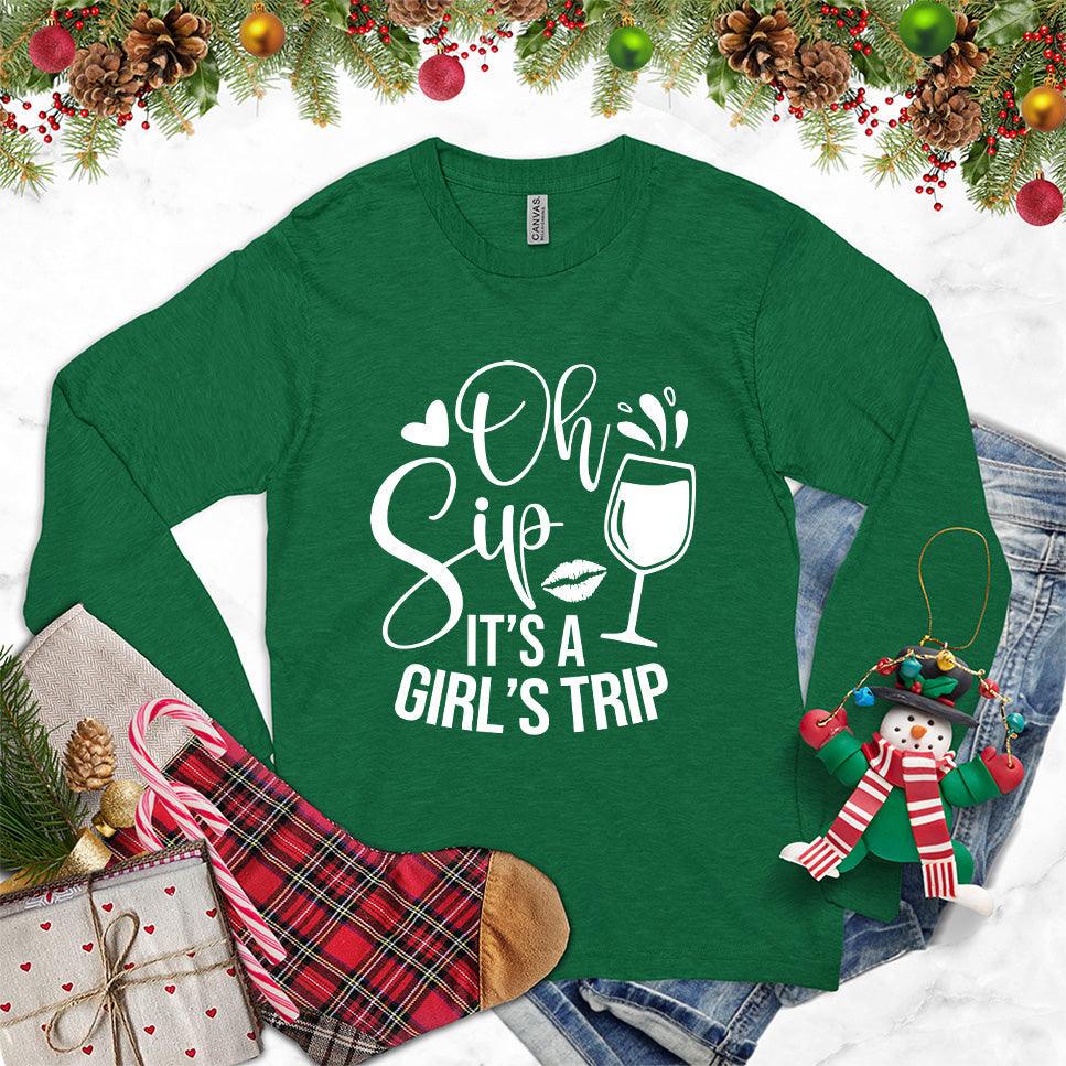 Oh Sip It's A Girl's Trip Long Sleeves Kelly - Long sleeve shirt with 'Oh Sip It's A Girl's Trip' text and wine glass design, perfect for group travel and bonding.