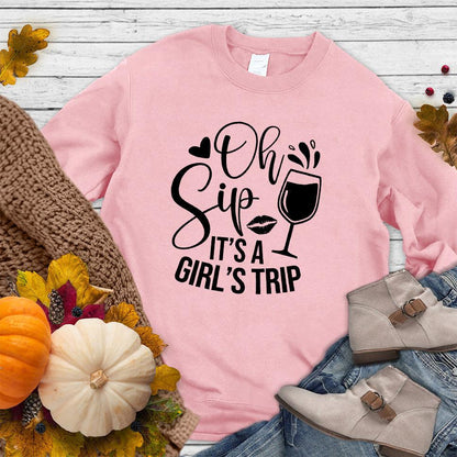 Oh Sip It's A Girl's Trip Sweatshirt Pink - Graphic sweatshirt featuring fun text "Oh Sip It's A Girl's Trip" and wine glass design.
