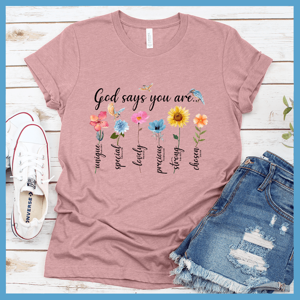 God Says You Are... T-Shirt Colored Edition - Brooke & Belle