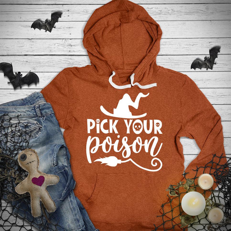 Pick Your Poison Hoodie - Brooke & Belle