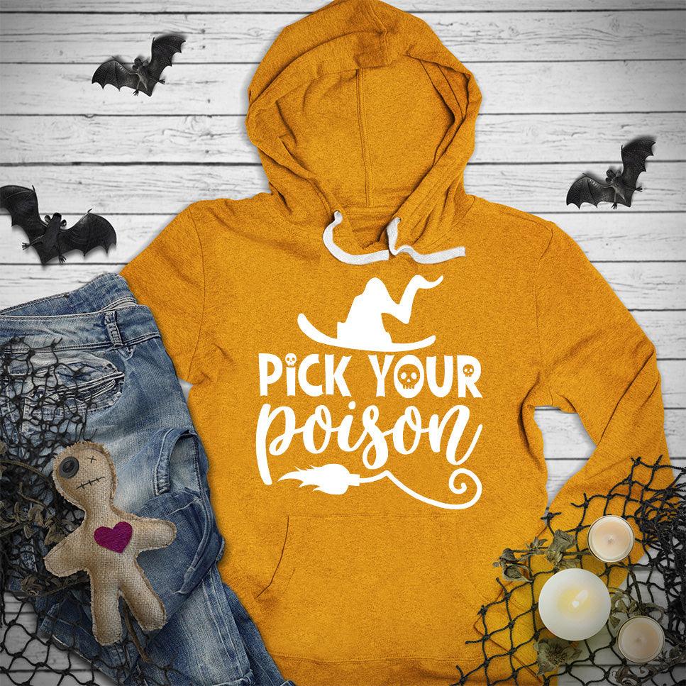 Pick Your Poison Hoodie - Brooke & Belle