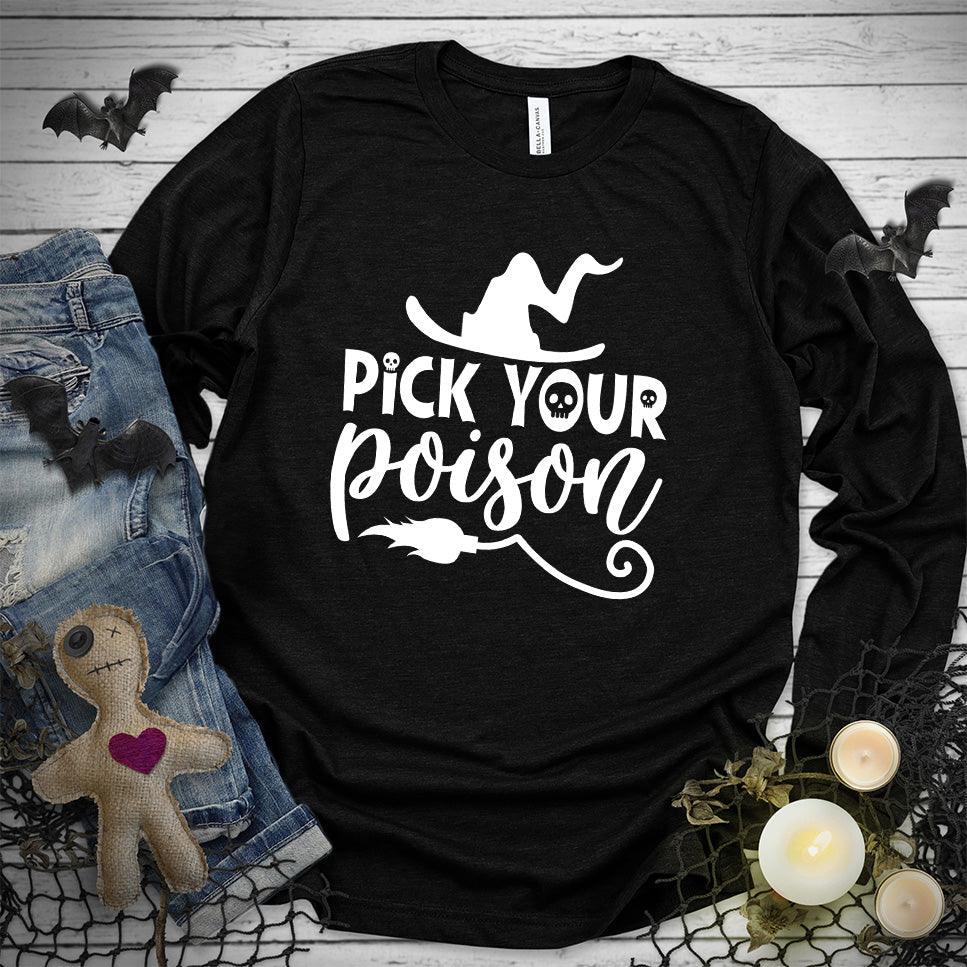 Pick Your Poison Long Sleeves - Brooke & Belle