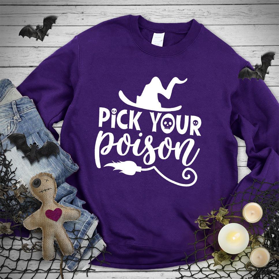 Pick Your Poison Sweatshirt - Brooke & Belle