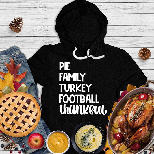 Pie Family Turkey Football Thankful Hoodie Black - Warm Thanksgiving-themed hoodie with fall celebration words design