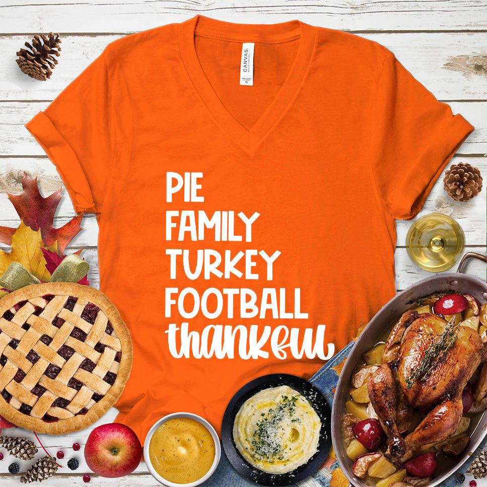 Pie Family Turkey Football Thankful V-Neck Orange - Thanksgiving themed V-neck tee with 'Pie Family Turkey Football Thankful' print