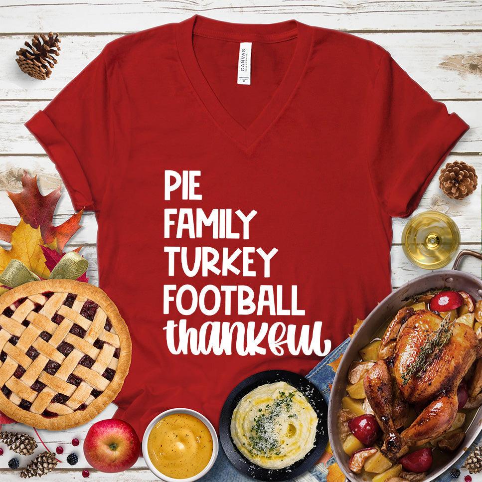Pie Family Turkey Football Thankful V-Neck Red - Thanksgiving themed V-neck tee with 'Pie Family Turkey Football Thankful' print