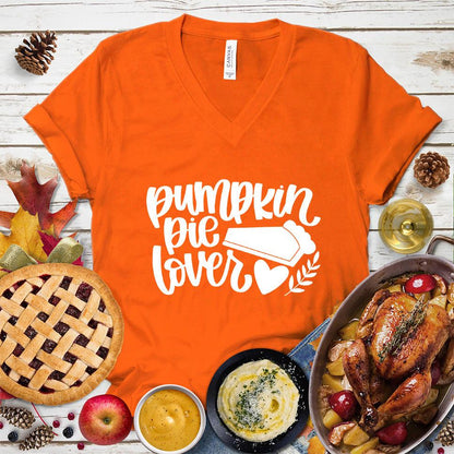 Pumpkin Pie Lover Version 2 V-Neck Orange - Fun v-neck shirt with 'Pumpkin Pie Lover' script perfect for fall festivities