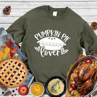 Pumpkin Pie Lover Sweatshirt Military Green - Graphic sweatshirt with cute 'Pumpkin Pie Lover' design, perfect for fall seasons