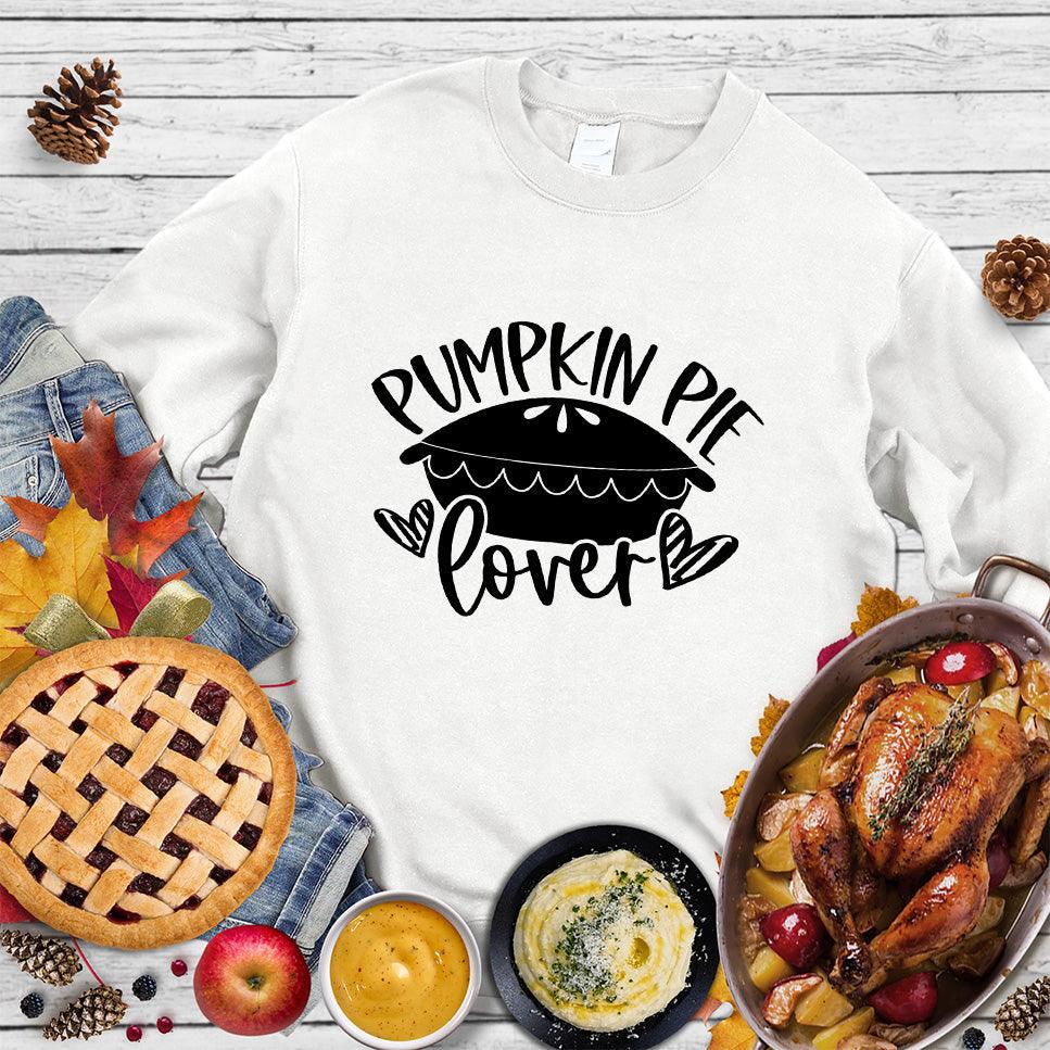 Pumpkin Pie Lover Sweatshirt White - Graphic sweatshirt with cute 'Pumpkin Pie Lover' design, perfect for fall seasons