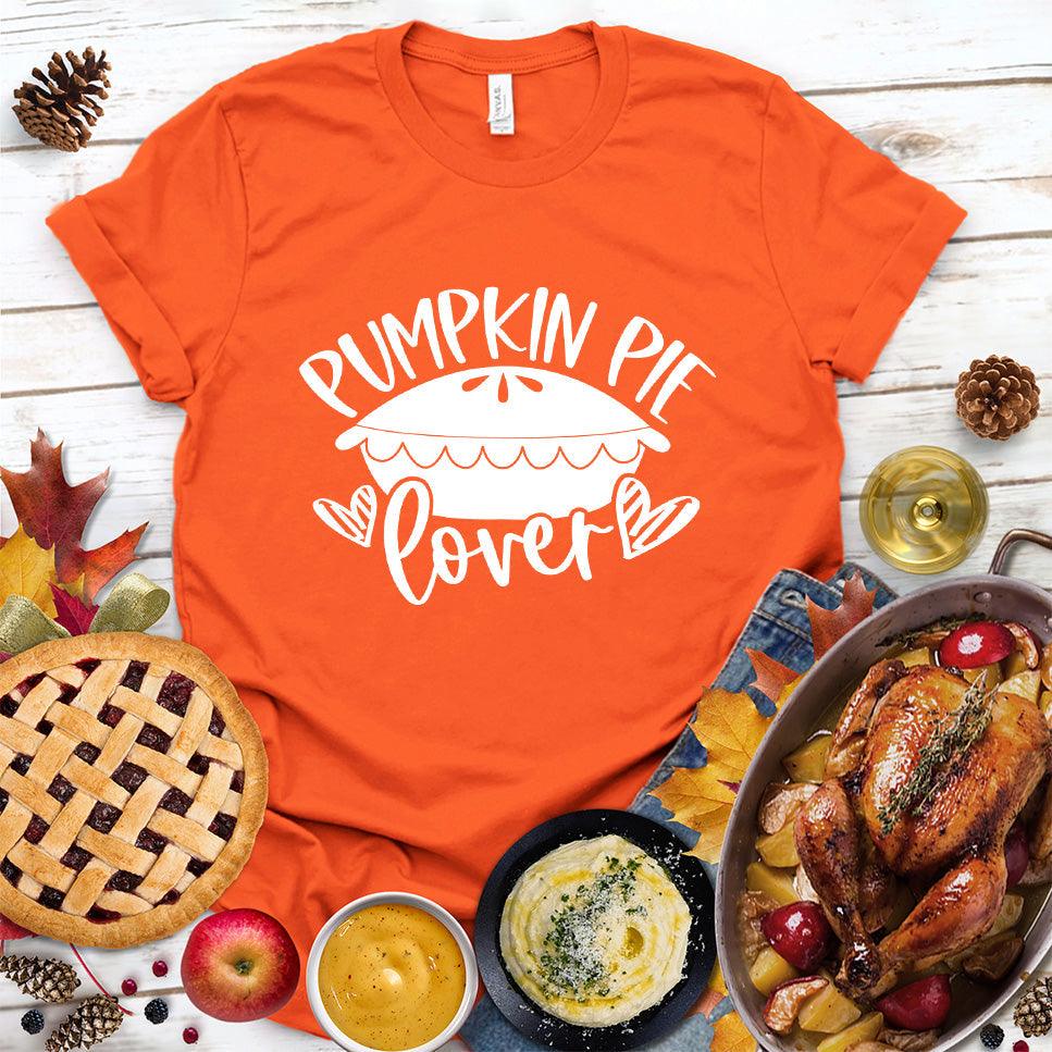 Pumpkin Pie Lover T-Shirt Orange - Illustrated Pumpkin Pie Lover graphic on a food-themed casual t-shirt