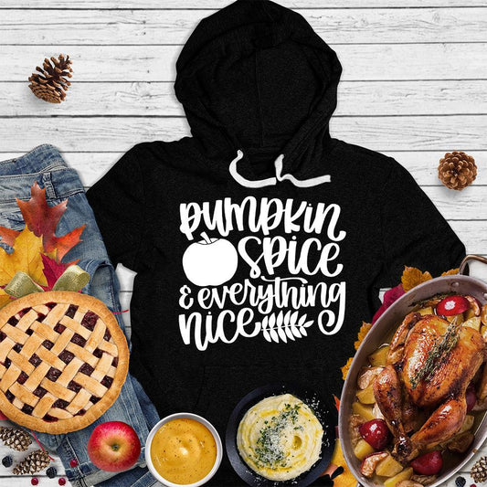 Pumpkin Spice And Everything Nice Version 2 Hoodie - Brooke & Belle