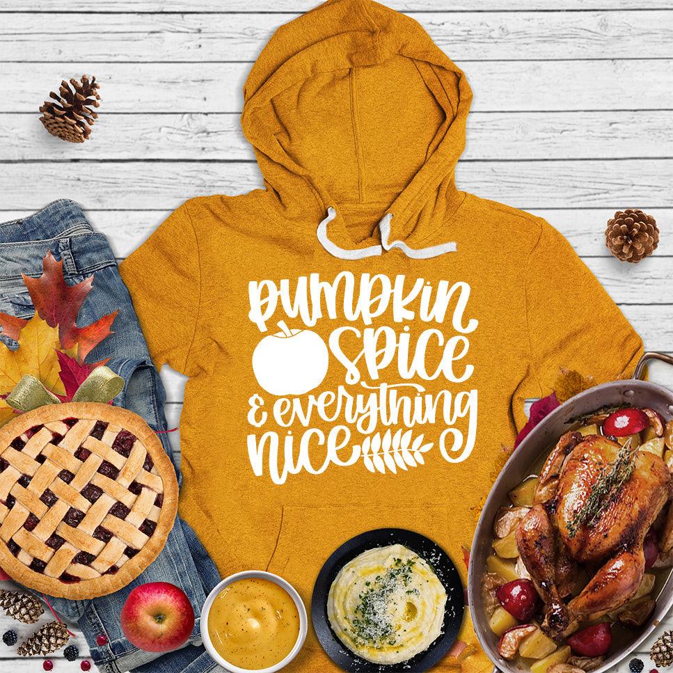 Pumpkin Spice And Everything Nice Version 2 Hoodie - Brooke & Belle
