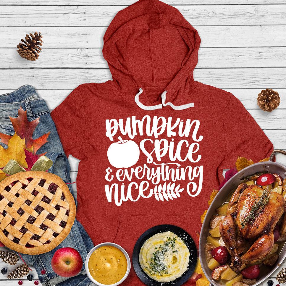 Pumpkin Spice And Everything Nice Version 2 Hoodie - Brooke & Belle