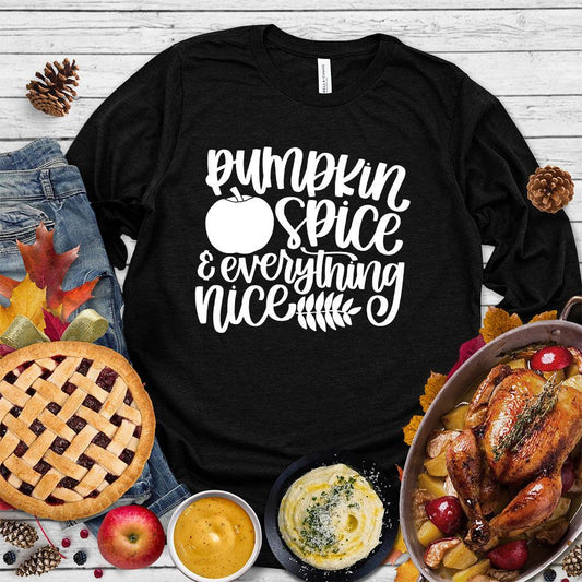 Pumpkin Spice And Everything Nice Version 2 Long Sleeves - Brooke & Belle