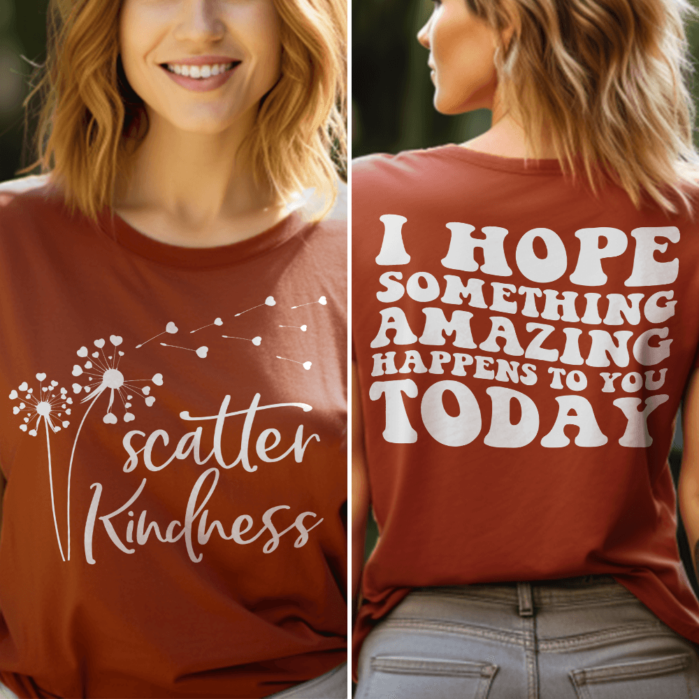 Scatter Kindness, I Hope Something Amazing Happens To You Today T-Shirt - Brooke & Belle