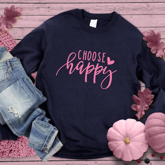Choose Happy Sweatshirt Pink Edition - Brooke & Belle