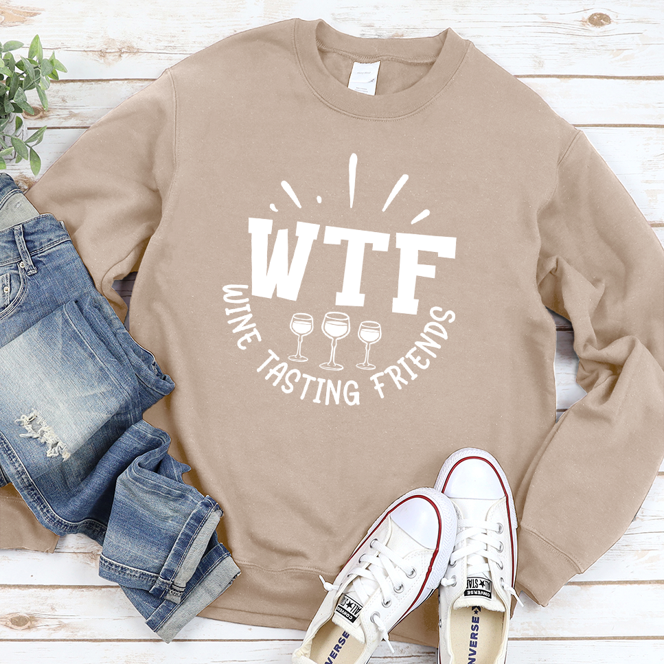 WTF Wine Tasting Friends Sweatshirt