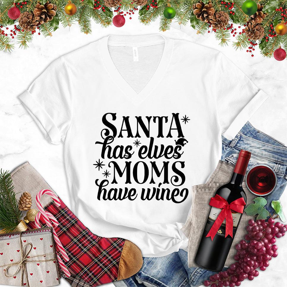 Santa Has Elves Moms Have Wine V-Neck - Brooke & Belle