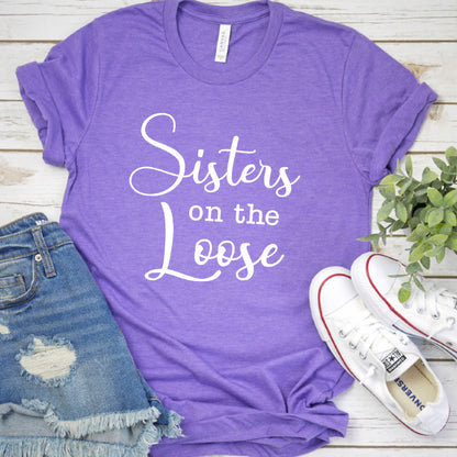 Sisters On The Loose T-Shirt (NO YEAR INDICATED)