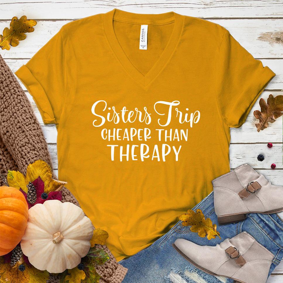 Sisters Trip Cheaper Than Therapy V-Neck Mustard - Cheerful 'Sisters Trip Cheaper Than Therapy' text on V-Neck T-Shirt - Travel & Bonding Apparel